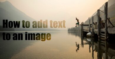 howtoaddtextimage01 d2f4b47a734d47b09eb92b1ee2d9b97b