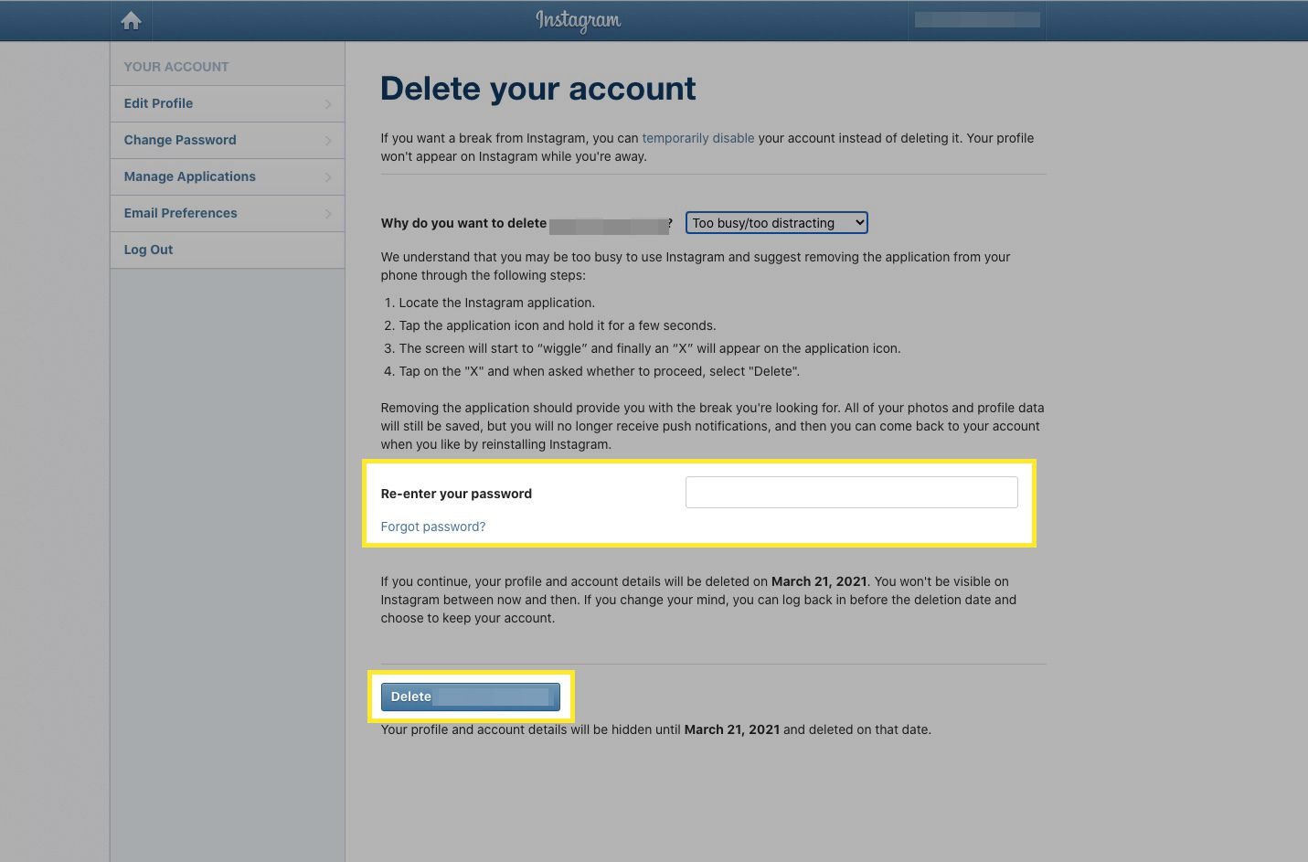 Pokud chcete pokračovat v mazání účtu, zadejte své heslo a vyberte Odstranit [your account name]. 