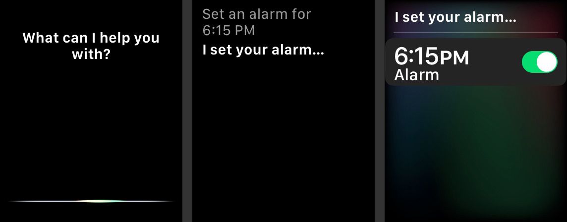 Siri, „Nastavit budík na 18:15,“ „„ Nastavil jsem si budík ... “na Apple Watch