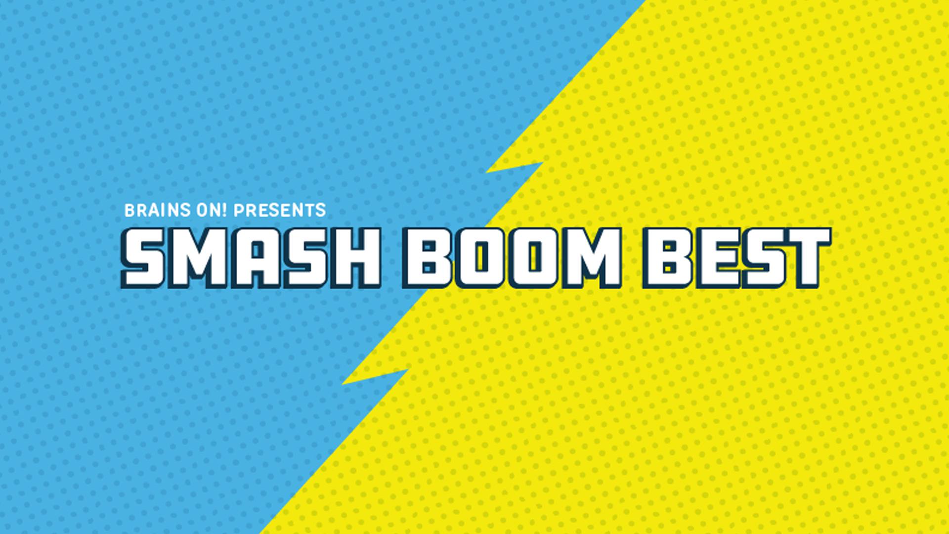 Nejlepší Smash Boom: bezpečný podcast pro děti s twistem herní show