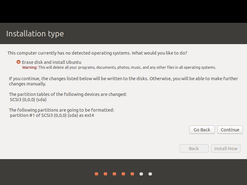 Zvolte Vymazat disk a nainstalujte Ubuntu a vyberte Nainstalovat nyní, poté vyberte Pokračovat, abyste varování ignorovali