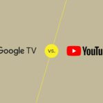 Google TV vs YouTube TV 459482eb01f54610952183b5233688fd